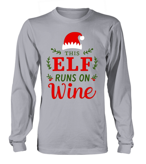 This Elf Runs On Wine Long sleeved Unisex