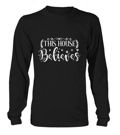 This house believes 02 Long sleeved Unisex