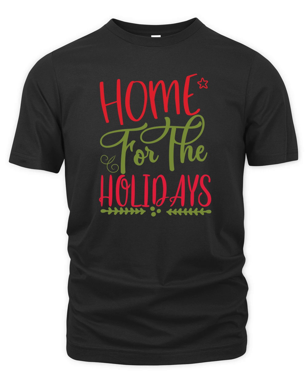 HOME FOR THE HOLIDAYS Organic Unisex T-shirt
