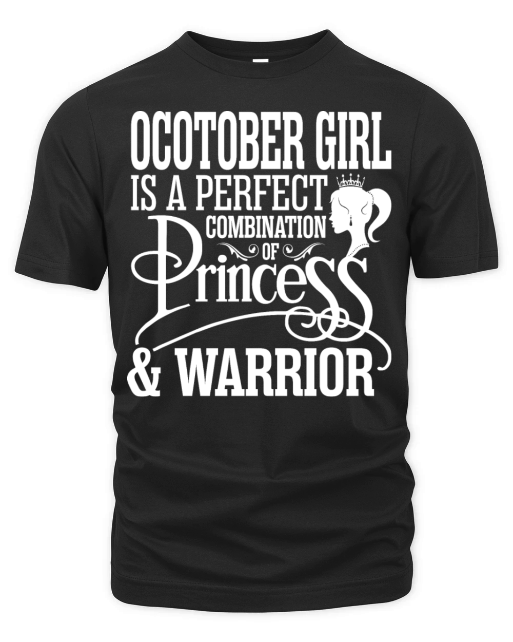 October Girl Is A Perfect Combination of Princess Organic Unisex T-shirt