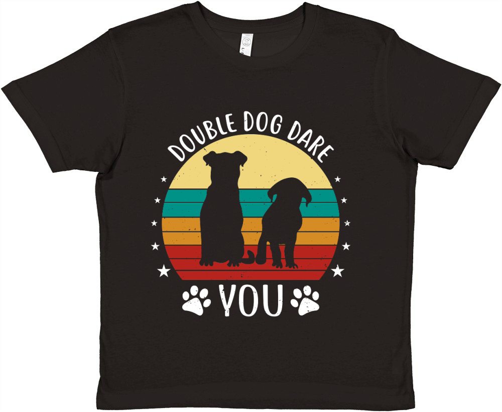 Double Dog Dare You Premium Kids Crewneck T-shirt