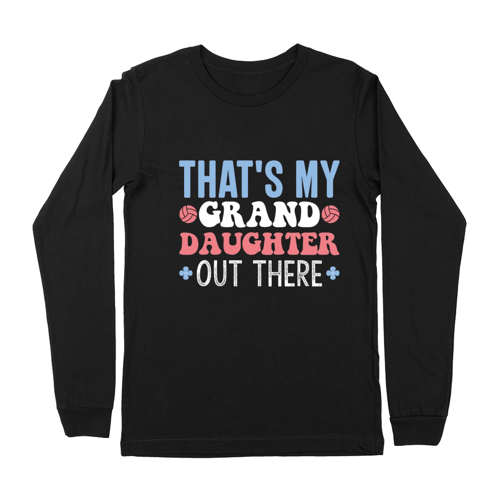 Thats My Granddaughter out there Premium Long Sleeve