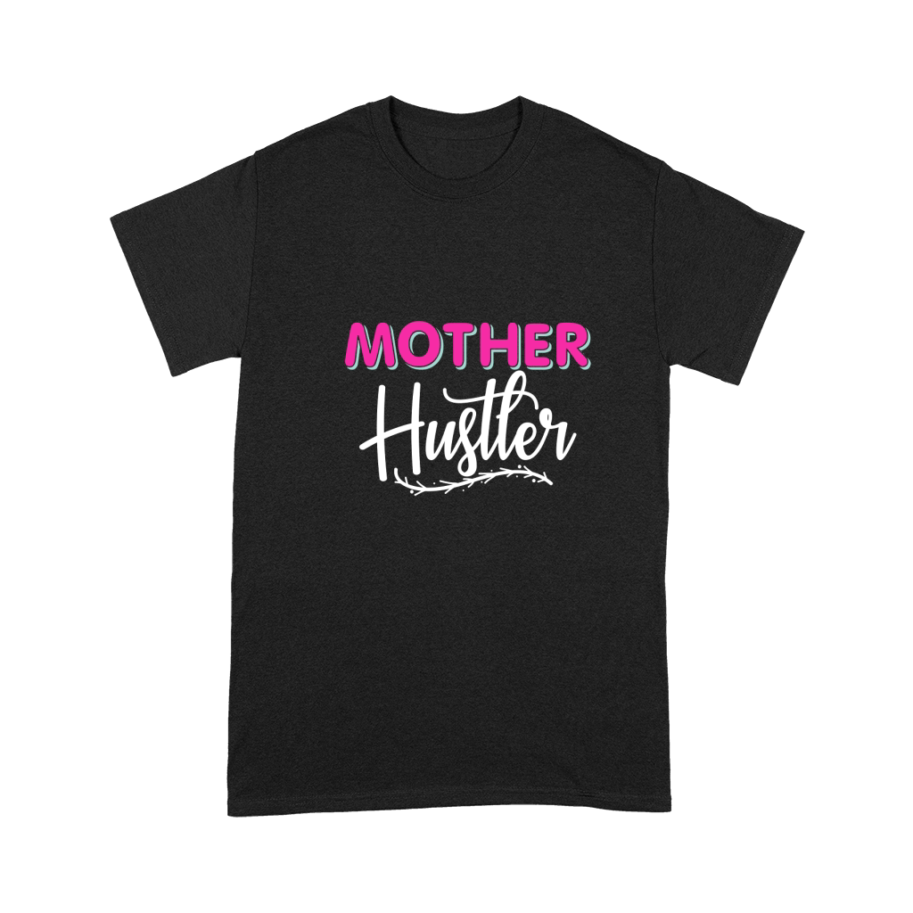 Mother hustler Premium T-shirt