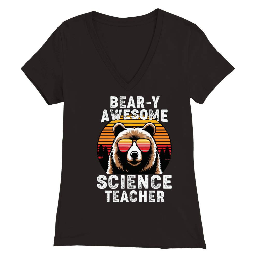 Bear y awesome science teacher Premium Womens V-Neck T-shirt