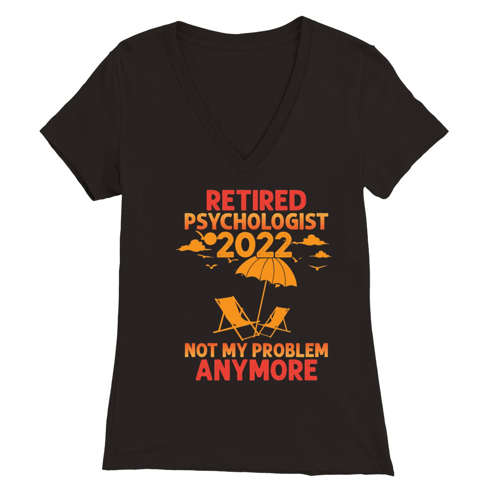 Retired Psychologist 2022 Premium Womens V-Neck T-shirt