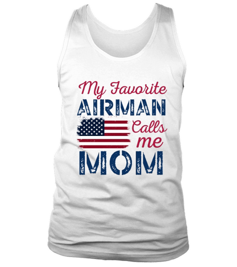 My favorite airman Calls me 07 Tank Top Unisex