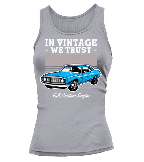 Classic Car In Vintage We Trust Tank top Woman