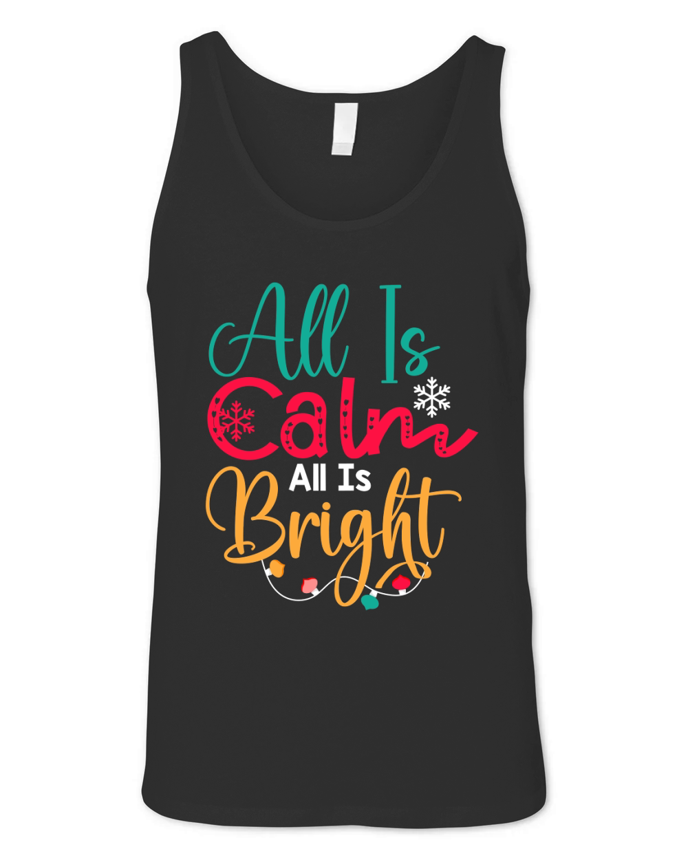 All Is Calm All Is Bright Unisex Jersey Tank