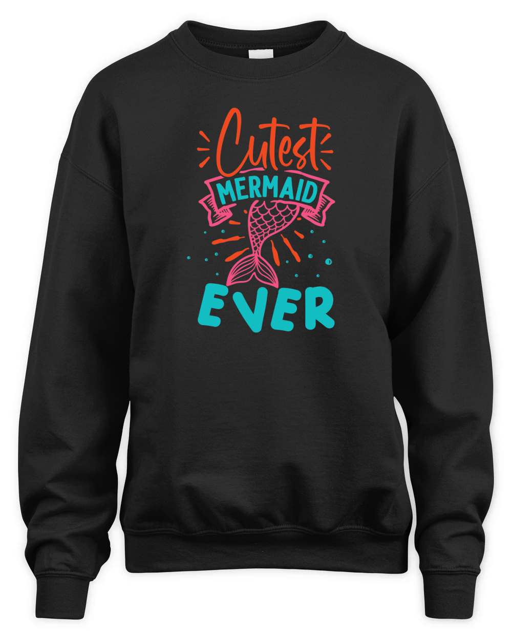 Cutest mermaid ever Unisex Premium Crewneck Sweatshirt