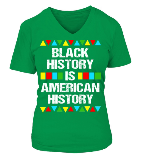 Black History Is American History V-neck T-Shirt Woman