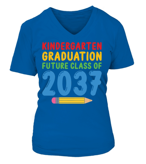 Kindergarten Graduation Future Class Of 2037 V-neck T-Shirt Woman