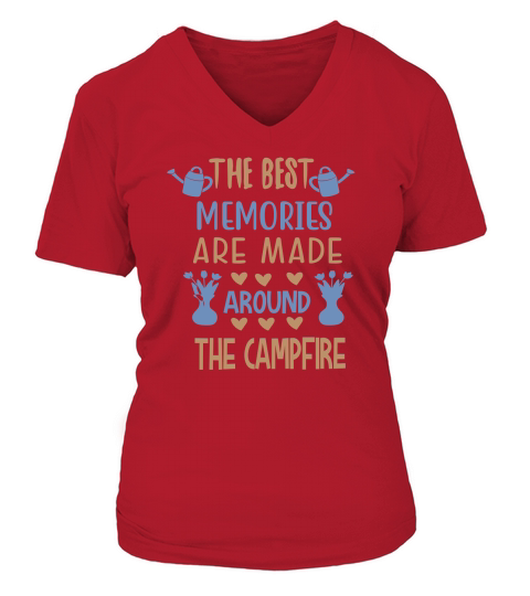 The Best Memories Are Made Around The Campfire V-neck T-Shirt Woman