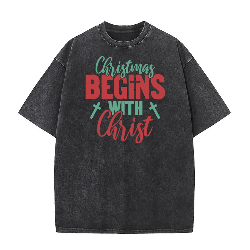 Christmas Begins with Christ Washed T-Shirt