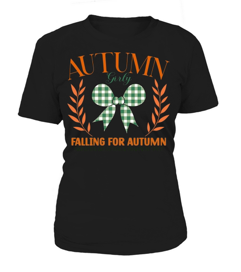 Autumn girly falling for autumn Women's T-Shirt