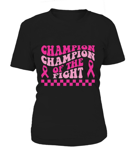 Champion Of The Fight Women's T-Shirt