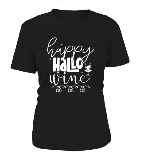 Happy Hallo Wine Women's T-Shirt