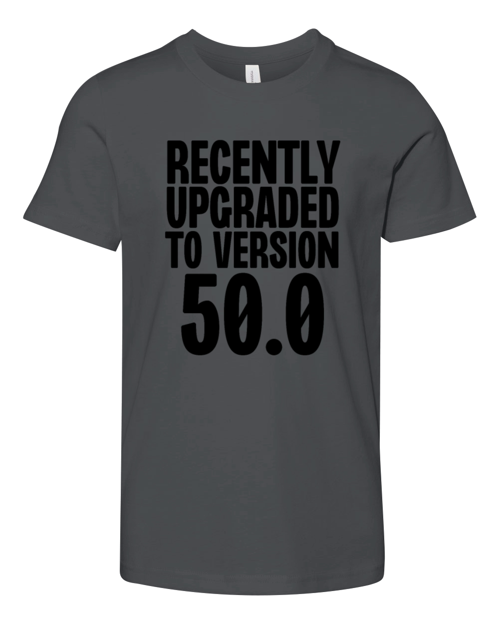 Recently Upgraded To Version 50 Youth Unisex Jersey Tee