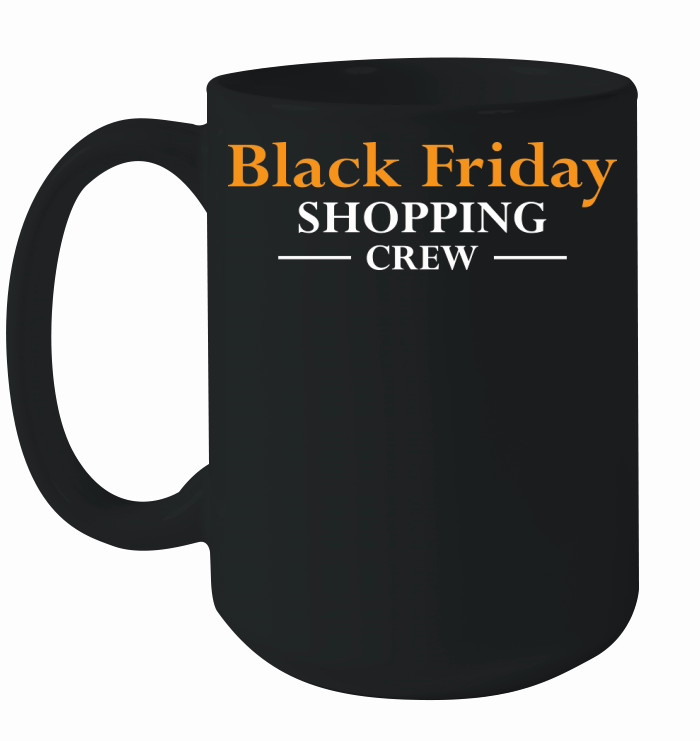 Black friday shopping crew Ceramic Mug