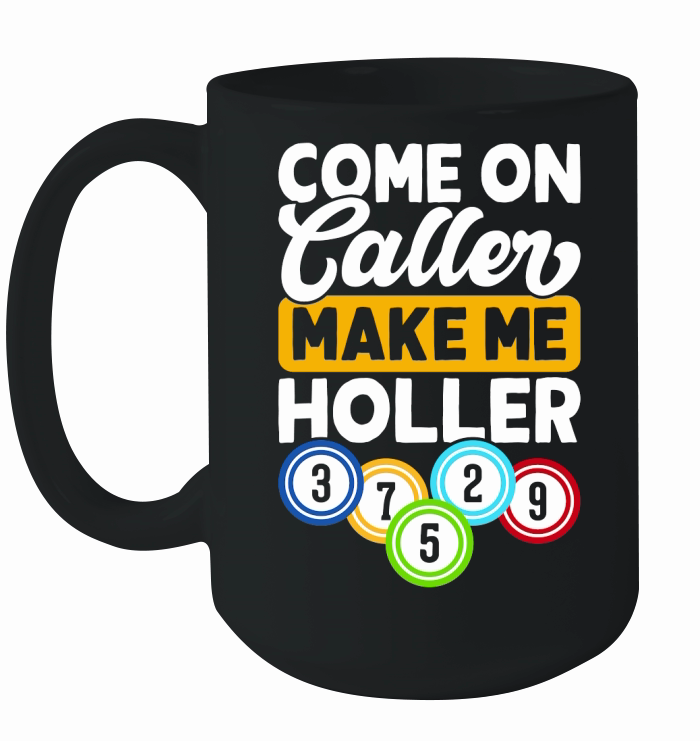 Casino Vintage Bingo make me Holler Ceramic Mug
