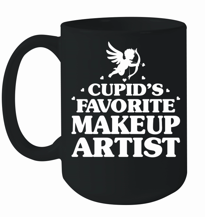 Cupids favorite makeup artist Ceramic Mug