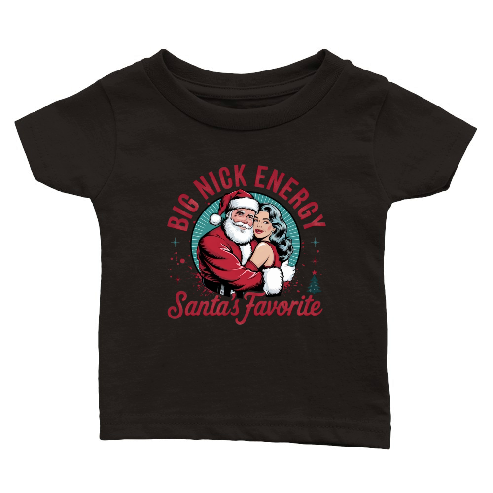 Big nick energy santas favorite Classic Baby Crewneck T-shirt