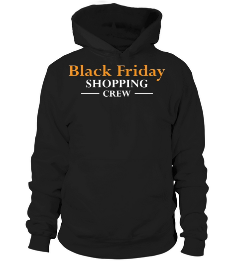 Black friday shopping crew Hoodie Unisex