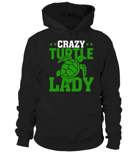 Crazy turtle lady Hoodie Unisex