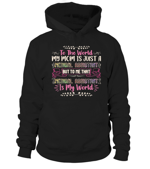 Medical Assistant Mom   Mothers Day Hoodie Unisex