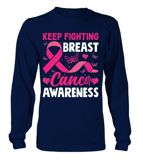 keep fighting breast cancer Awareness 2 Long sleeved Unisex