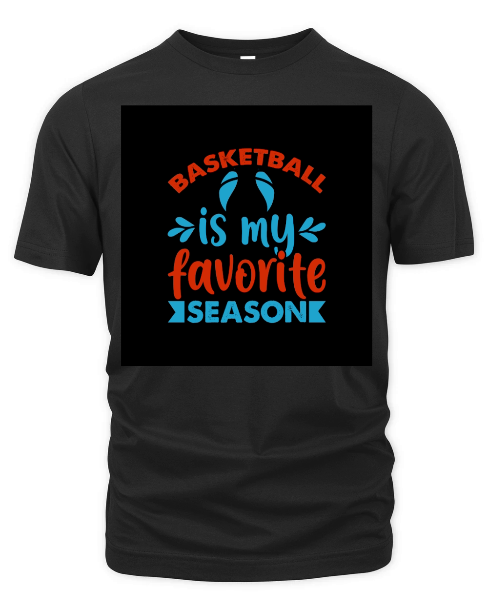 Basketball is my favorite season Organic Unisex T-shirt