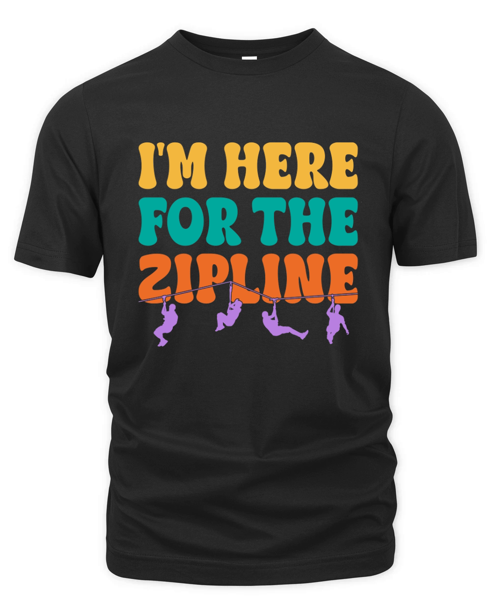 Im Here for the Zipline Organic Unisex T-shirt