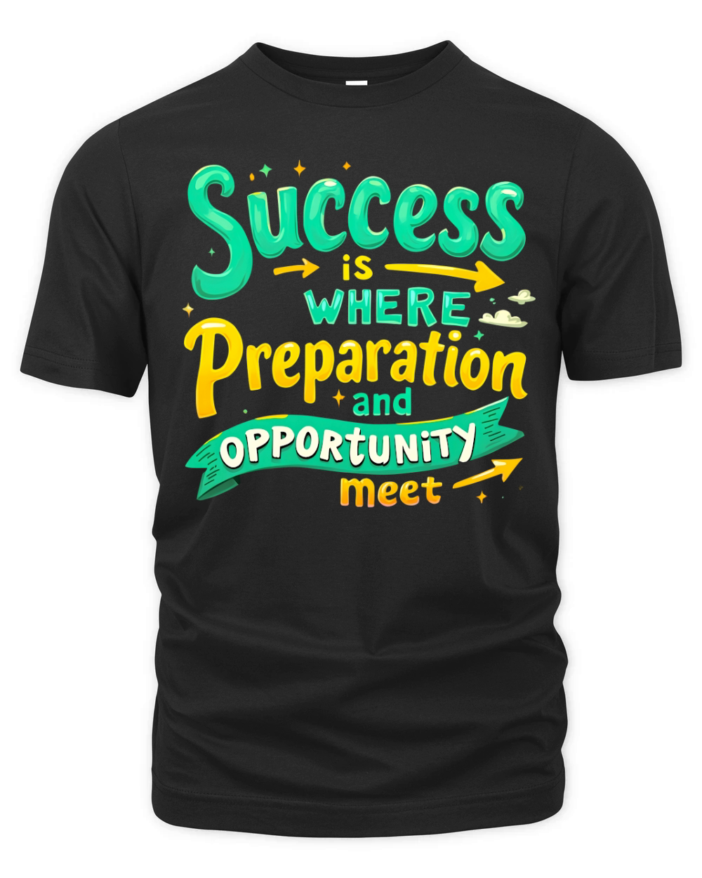 Success Is Where Preparation And Opportunity Meet Organic Unisex T-shirt