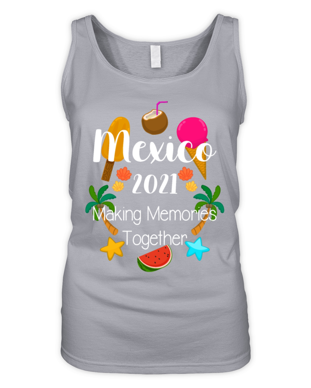 Family Vacation Making Memories In Mexico 2021 Organic Women's Tank Top