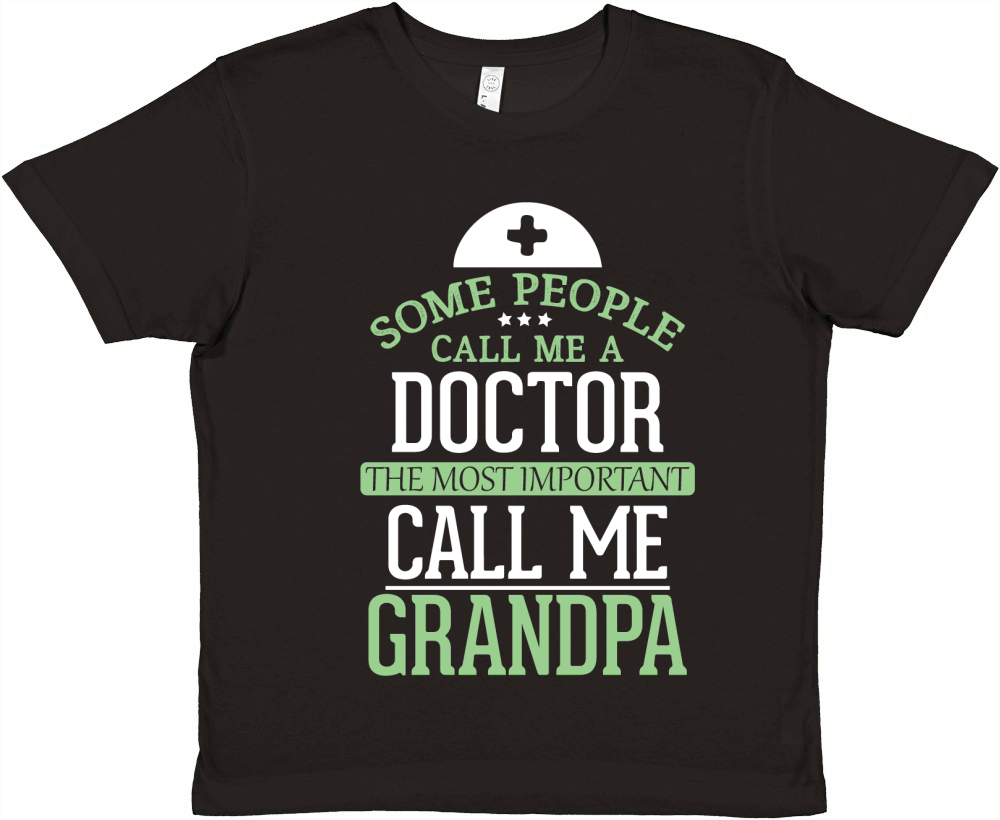 father day some people call me doctor the most important call ke grandpa Premium Kids Crewneck T-shirt