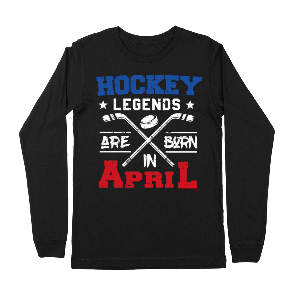 Birthday - hockey legends are born in april birt Premium Long Sleeve