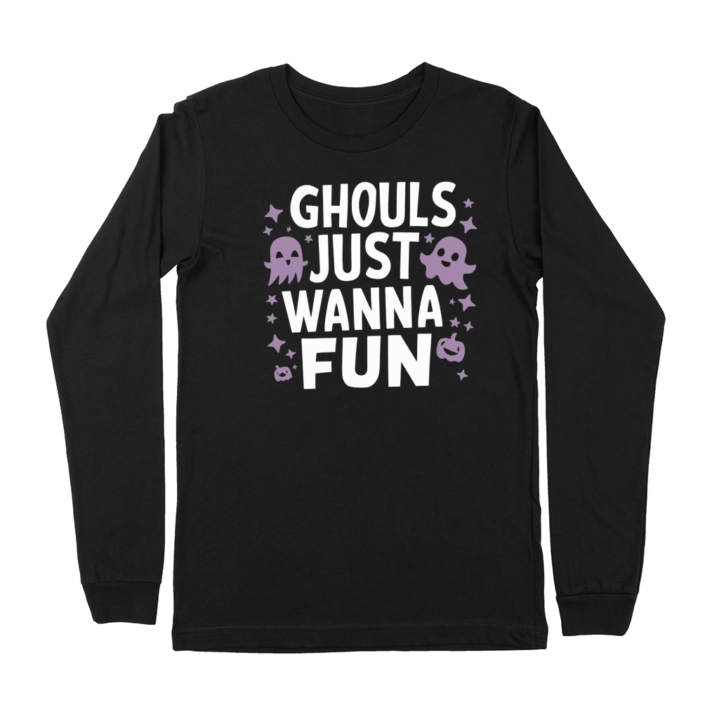 Ghouls just wanna fun Premium Long Sleeve