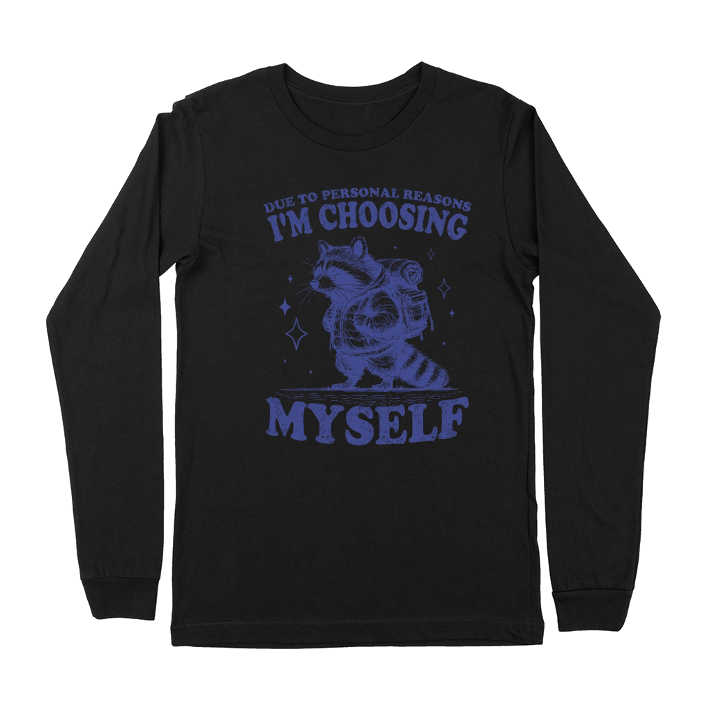 Im Choosing Myself Raccoon L vBlue Premium Long Sleeve