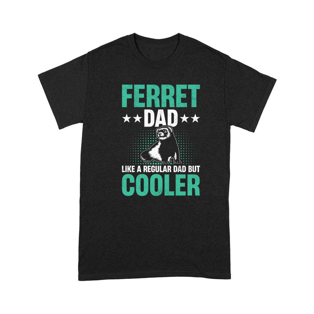 Ferret dad like a regular dad but cooler (7) Premium T-shirt