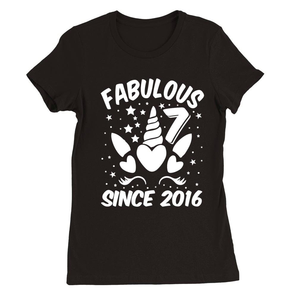 Fabulous 7 Since 2016 Unicorn Birthday T Shirt Design (2) Premium Womens Crewneck T-shirt