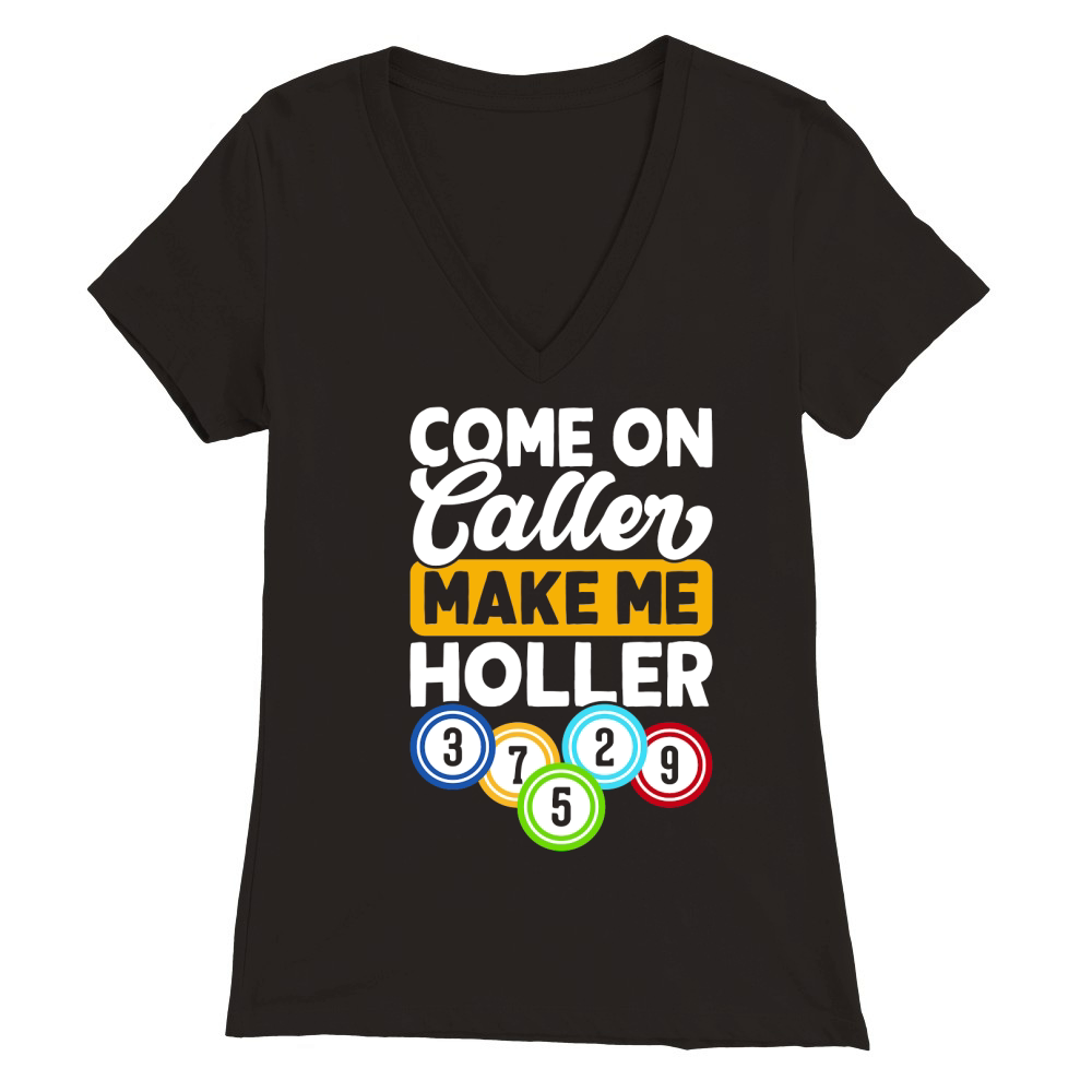 Casino Vintage Bingo make me Holler Premium Womens V-Neck T-shirt