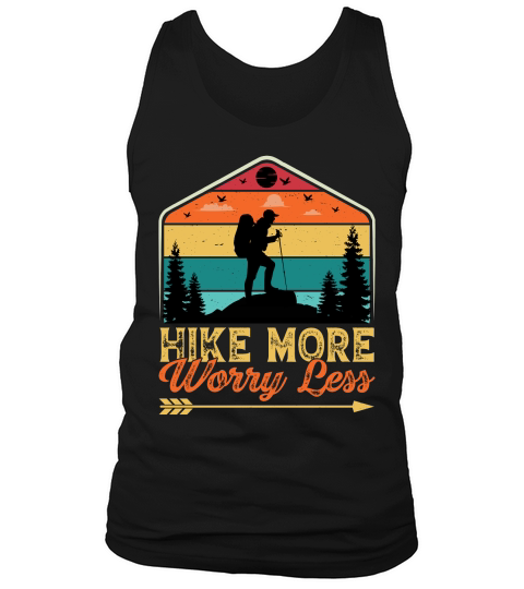 Hike More Worry Less Hiking T Shirt Design (1) Tank Top Unisex
