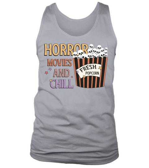 Horror movies and chill Tank Top Unisex