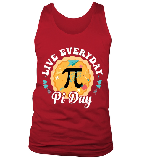 Live everyday pi day Tank Top Unisex
