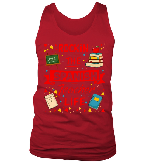 Rockin The Spanish Teacher Life Tank Top Unisex