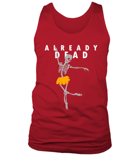 scary skeleton saying - dancing skeleton Tank Top Unisex