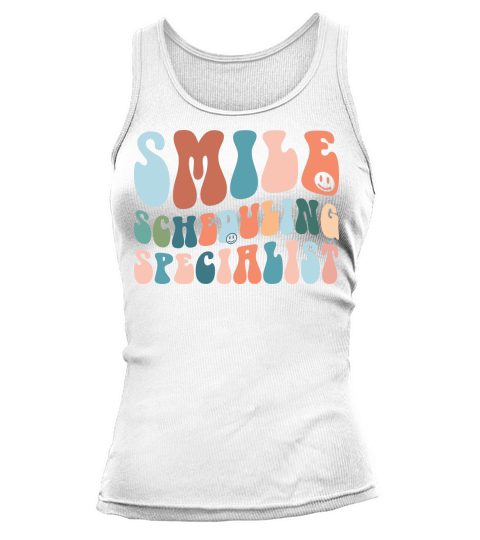 Smile Scheduling Specialist Tank top Woman