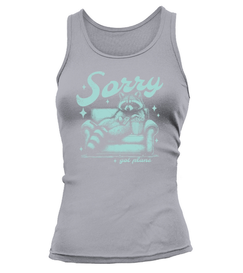 Sorry Got Plans Raccoon Sofa Popcorn D Retro Greene GR Tank top Woman