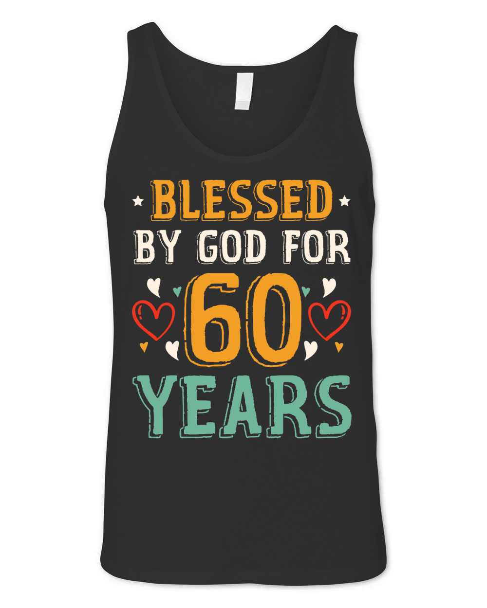 Blessed By God For 60 Years Birthday T Shirt Design (1) Unisex Jersey Tank