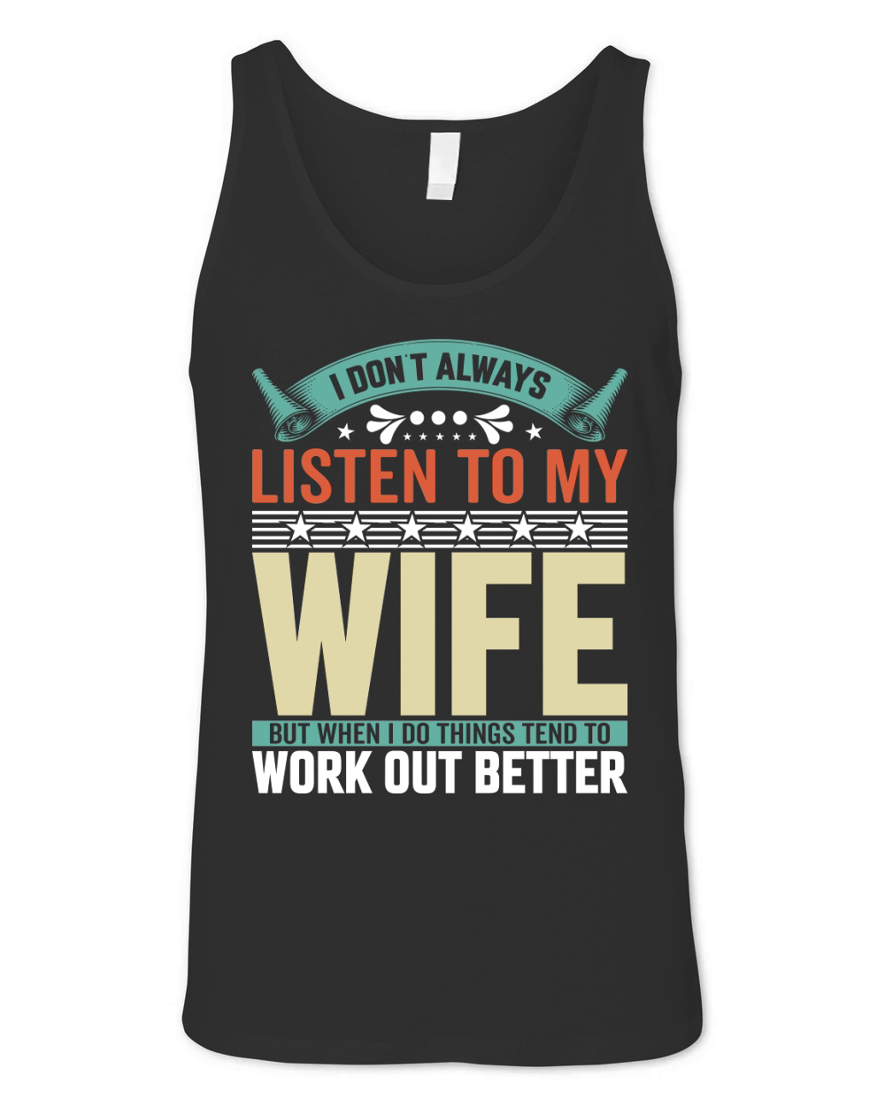 i dont always listen to my wife 1 Unisex Jersey Tank