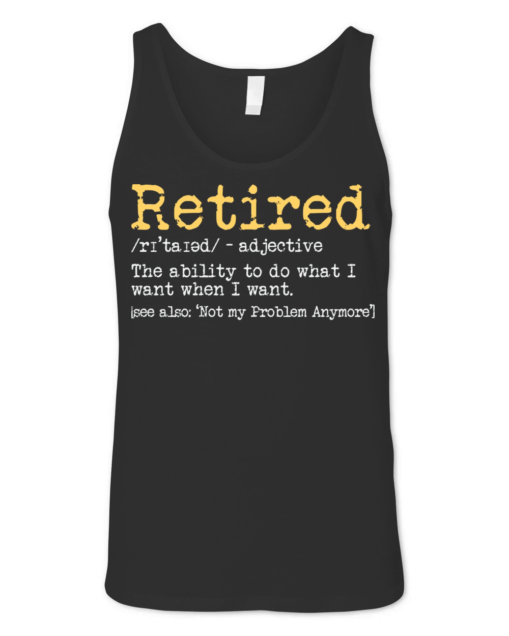 Retired Definition Retirement Unisex Jersey Tank